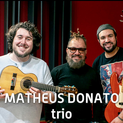 Matheus Donato trio lh400